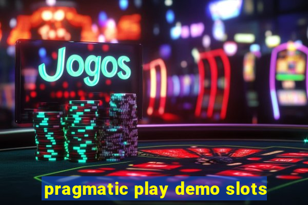 pragmatic play demo slots